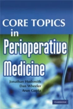 Image of Core Topics in Perioperative Medicine by Jonathan Hudsmith Paperback