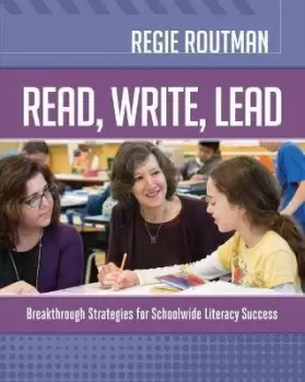 Image of Read, Write, Lead by Regie Routman