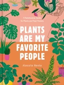 Image of Plants Are My Favorite People
