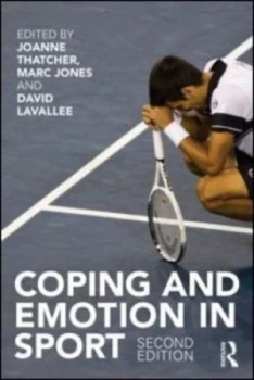 Image of Coping and Emotion in Sport by Joanne Thatcher Paperback