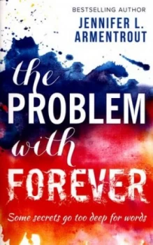 Image of The Problem with Forever by Jennifer L. Armentrout Book