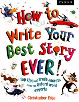 Image of How to Write Your Best Story Ever by Christopher Edge Paperback
