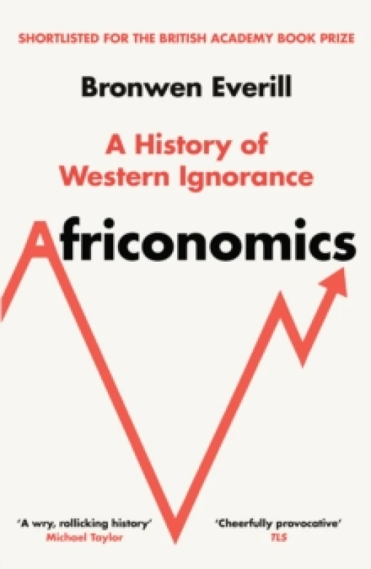 Image of Africonomics : A History of Western Ignorance Paperback / softback
