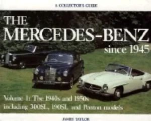 Image of mercedes benz since 1945 vol 1 the 1940s and 1950s a collectors guide