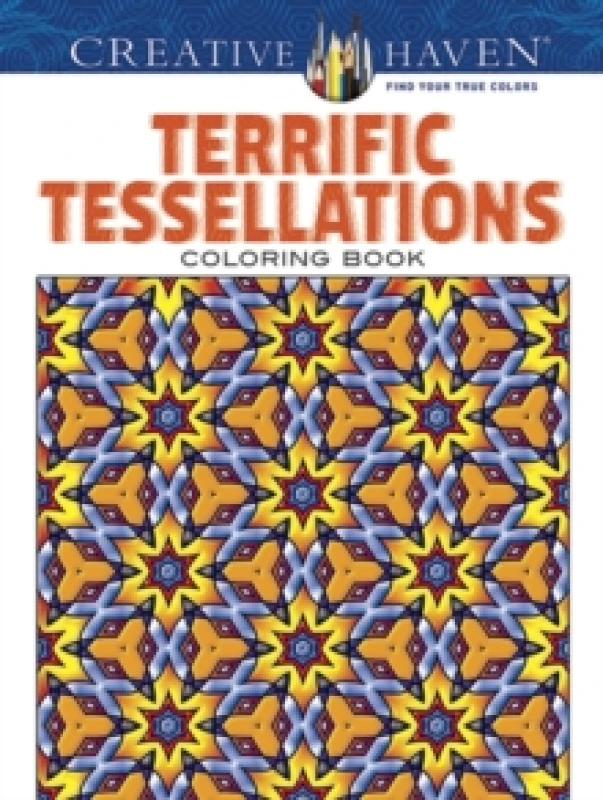 Image of Creative Haven Terrific Tessellations Coloring Book. Paperback. By John Alves Books