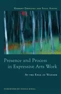 Image of presence and process in expressive arts work at the edge of wonder