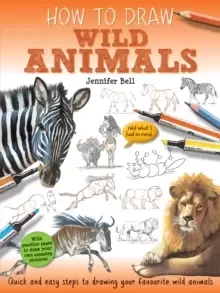 Image of How To Draw: Wild Animals