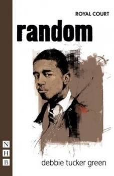 Image of Random by Debbie Tucker Green Paperback