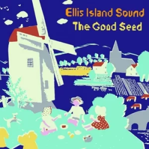 Image of Ellis Island Sound &lrm;- The Good Seed Vinyl