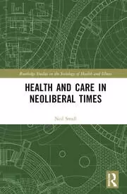 Image of Health and Care in Neoliberal Times