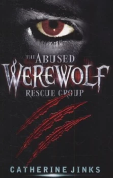 Image of The Abused Werewolf Rescue Group by Catherine Jinks Book