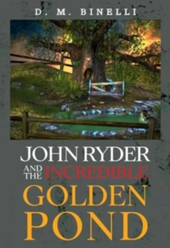 Image of John Ryder and The Incredible Golden Pond Paperback / softback