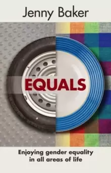 Image of Equals : Enjoying Gender Equality In All Areas Of Life