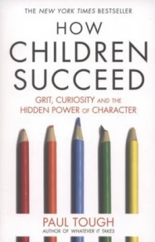 Image of How Children Succeed by Paul Tough Paperback
