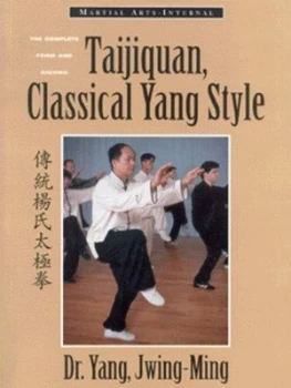 Image of Taijiquan Classical Yang Style by Jwing-Ming Yang Paperback