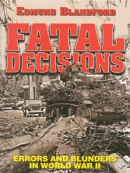 Image of Fatal Decisions by Edmund L Blandford Hardback
