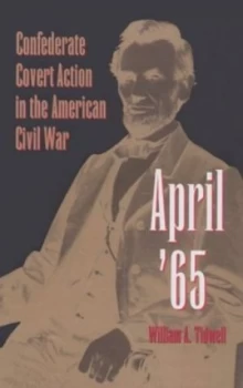 Image of April 65 by William a Tidwell Hardback