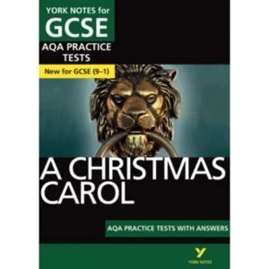 image of A Christmas Carol AQA Practice Tests: York Notes for GCSE (9-1)