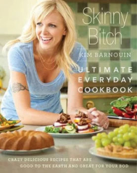 Image of Skinny Bitch by Kim Barnouin Hardback