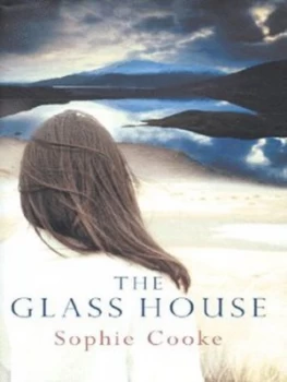 Image of The Glass House by Sophie Cooke Hardback
