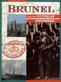 Image of Brunel and the Victorian Engineers by Nigel Smith Hardback