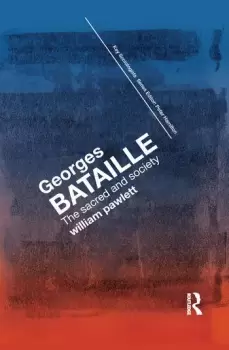 Image of Georges BatailleThe Sacred and Society