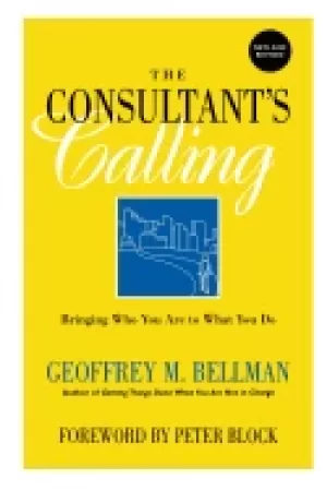 Image of consultants calling bringing who you are to what you do new and revised