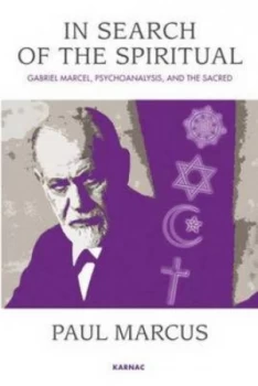 Image of In Search of the Spiritual by Paul Marcus Paperback