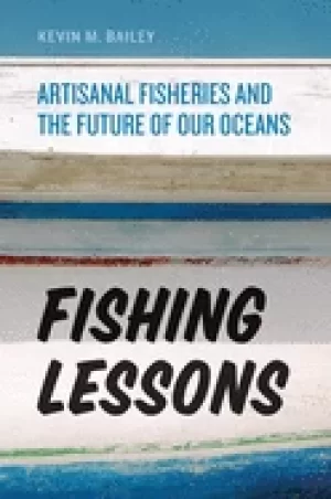 Image of fishing lessons artisanal fisheries and the future of our oceans
