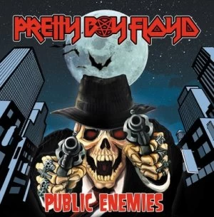 image of Public Enemies by Pretty Boy Floyd CD Album