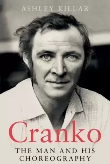 Image of Cranko : the Man and his Choreography
