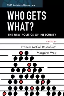 Image of Who Gets What? The New Politics of Insecurity
