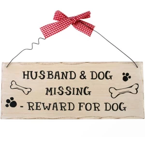 Image of Husband And Dog Missing Hanging Sign
