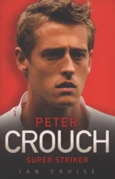 Image of Peter Crouch by Ian Cruise Book