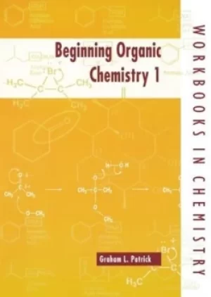Image of Beginning organic chemistry 1 by Graham L. Patrick