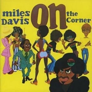 image of On the Corner by Miles Davis CD Album