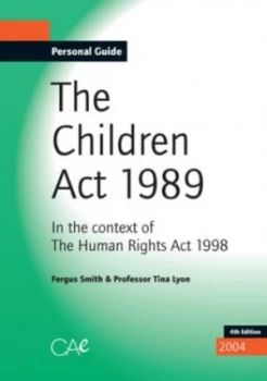Image of The Children Act 1989 by Fergus Smith and Christina M Lyon and Children Act Enterprises Paperback