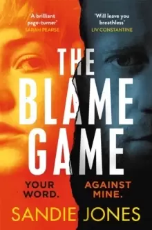 Image of The Blame Game : A page-turningly addictive psychological thriller from the author of the Reese Witherspoon Book Club pick The Other Woman