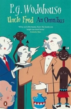 Image of Uncle Fred by P. G Wodehouse and P. G Wodehouse and P. G Wodehouse and P. G Wodehouse Paperback