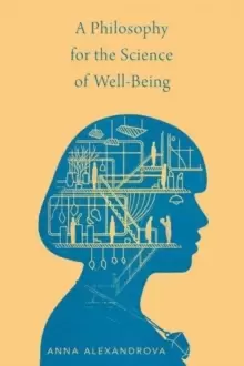 Image of A Philosophy for the Science of Well-Being