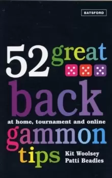 Image of 52 Great Backgammon Tips : At Home, Tournament and Online