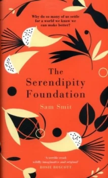 Image of The Serendipity Foundation by Sam Smit Hardback