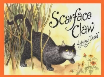 Image of Scarface Claw by Lynley Dodd Hardback
