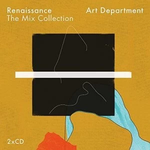 image of Renaissance The Mix Collection Mixed By Art Department by Various Artists CD Album