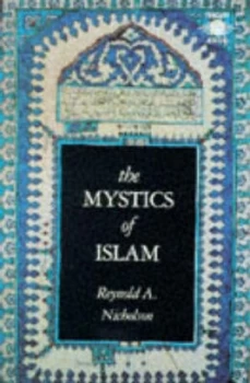Image of Mystics of Islam by Reynold a Nicholson Book