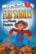 Image of flat stanley and the missing pumpkins brown jeff and pamintuan macky