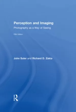 Image of Perception and ImagingPhotography as a Way of Seeing