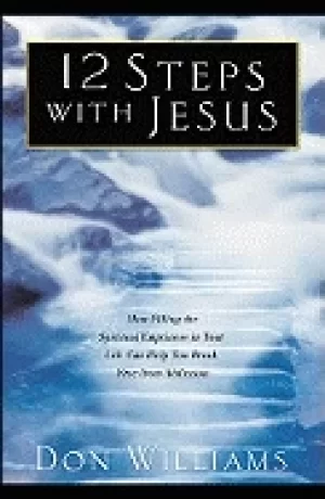 Image of 12 steps with jesus how filling the spiritual emptiness in your life can he