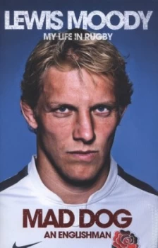 Image of Mad Dog an Englishman by Lewis Moody Hardback