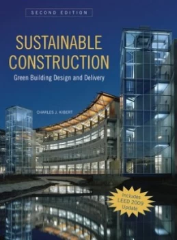 Image of Sustainable Construction by Charles J. Kibert Hardback